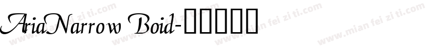 AriaNarrow Boid字体转换
